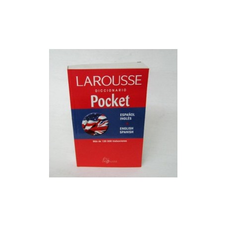 DICCIONARIO LAROUSSE INGLES/ESPAÑOL POCKET